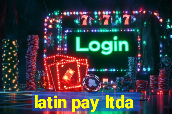 latin pay ltda