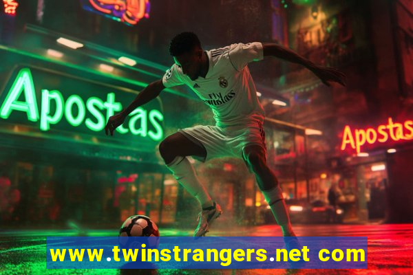www.twinstrangers.net com