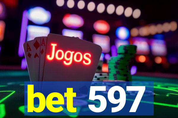 bet 597