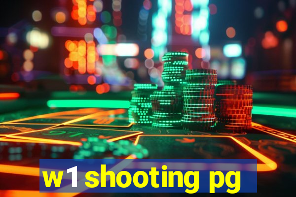 w1 shooting pg