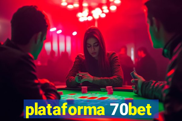 plataforma 70bet