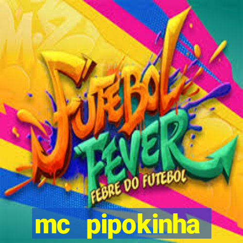 mc pipokinha telegram vazado