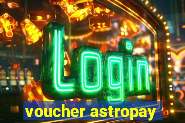 voucher astropay