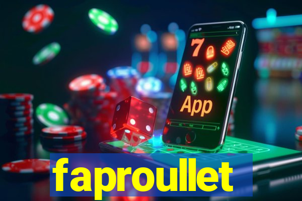 faproullet