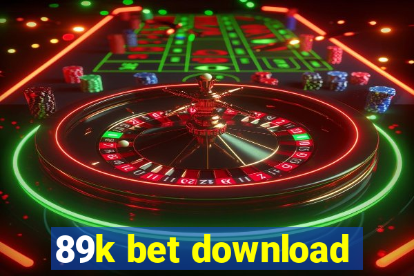 89k bet download