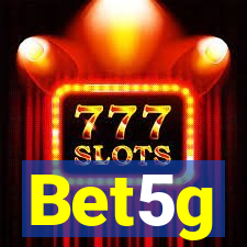 Bet5g