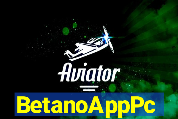 BetanoAppPc