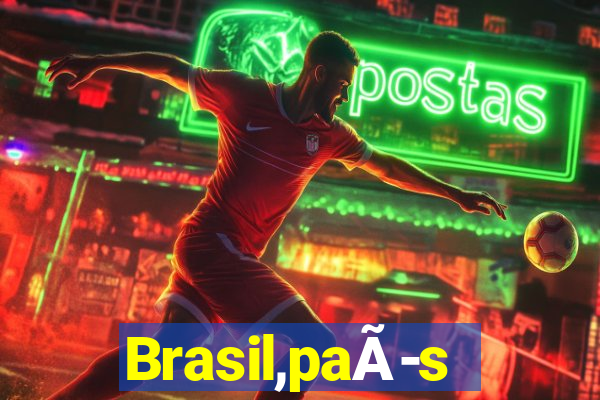 Brasil,paÃ­s