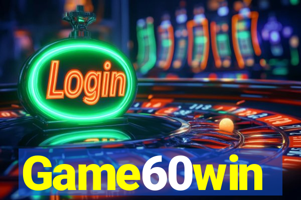 Game60win