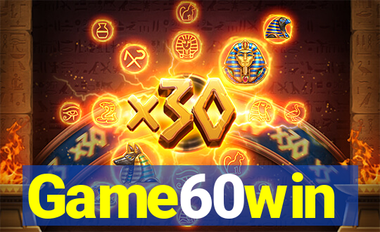 Game60win