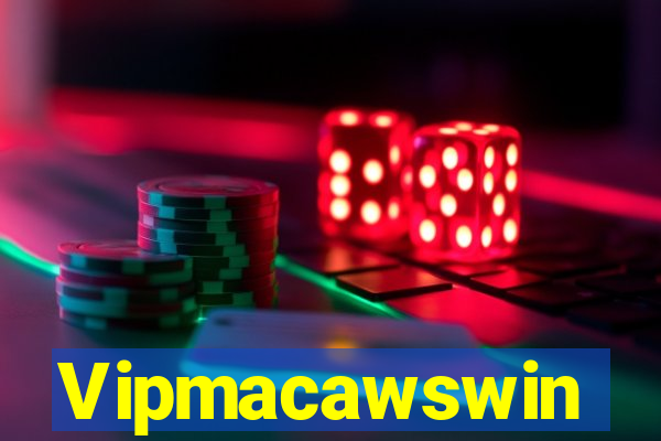 Vipmacawswin