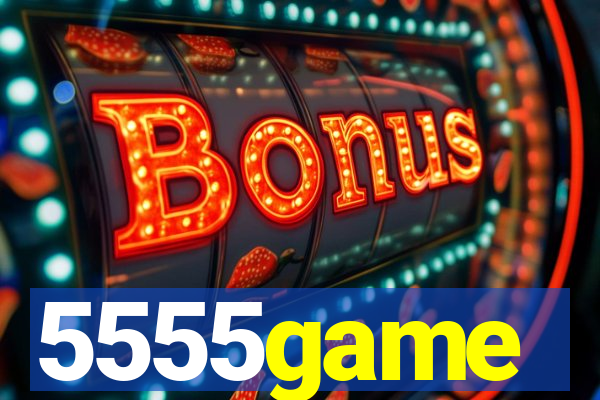 5555game