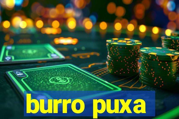 burro puxa