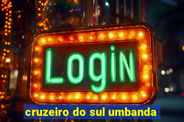 cruzeiro do sul umbanda