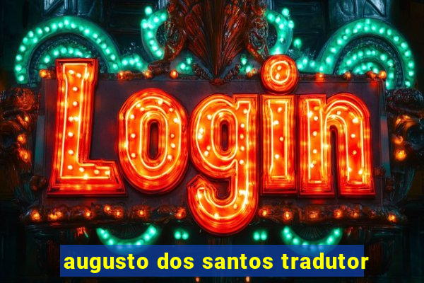 augusto dos santos tradutor