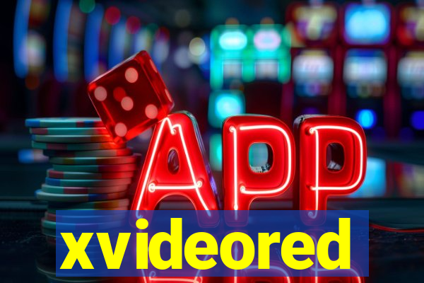 xvideored