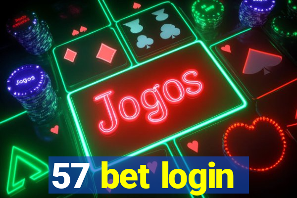 57 bet login