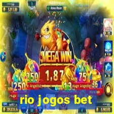 rio jogos bet