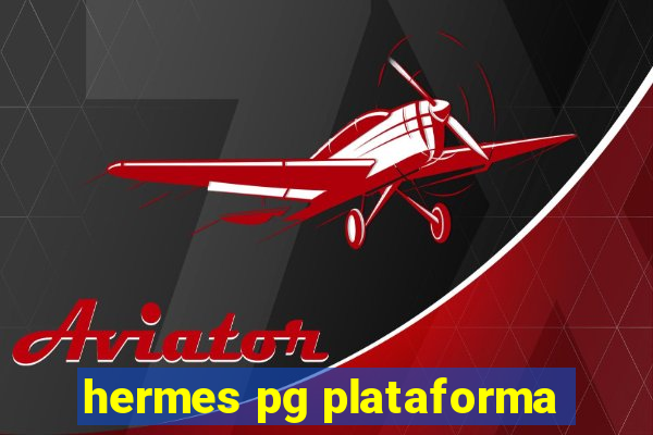 hermes pg plataforma