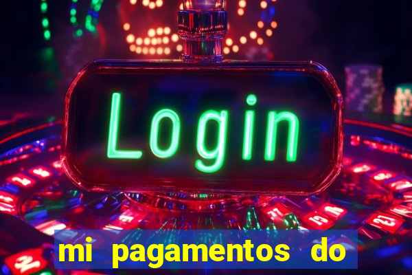 mi pagamentos do brasil ltda