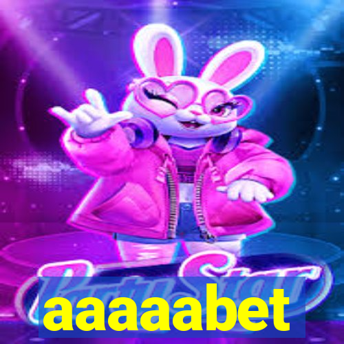 aaaaabet