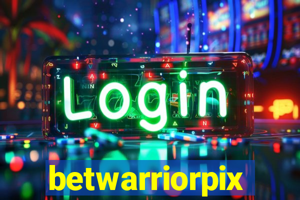 betwarriorpix