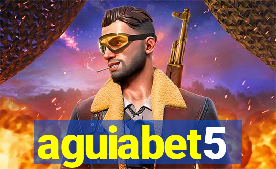 aguiabet5