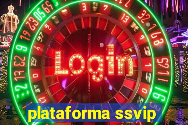 plataforma ssvip