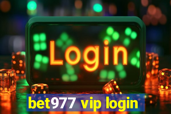 bet977 vip login