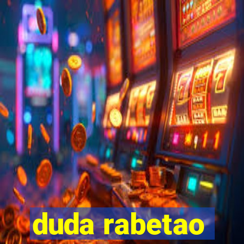 duda rabetao
