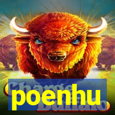 poenhu