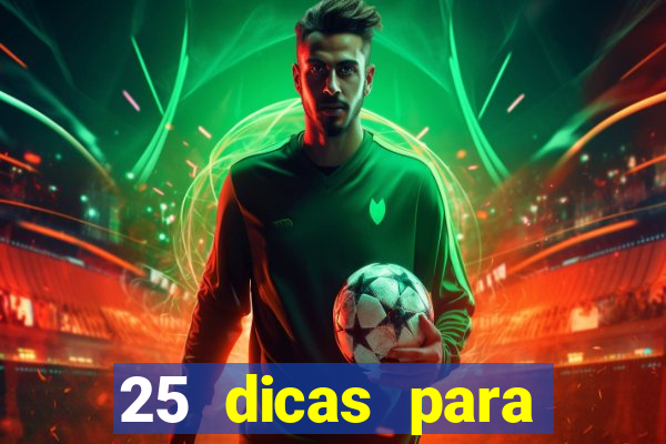 25 dicas para preservar o meio ambiente