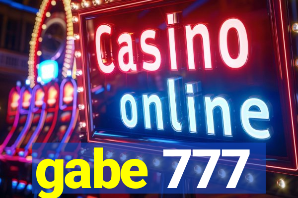 gabe 777