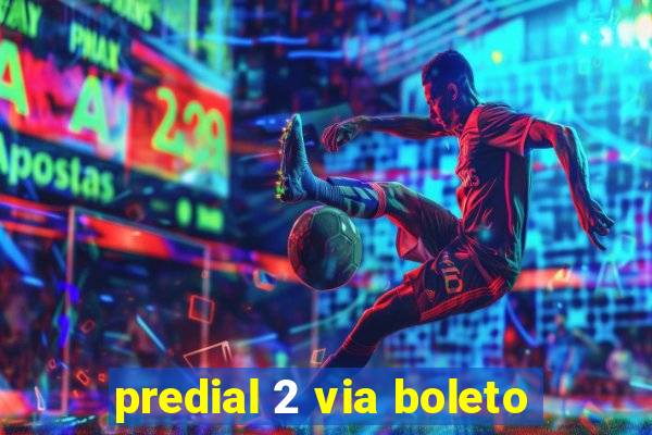 predial 2 via boleto