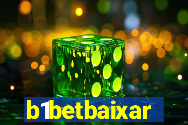 b1betbaixar