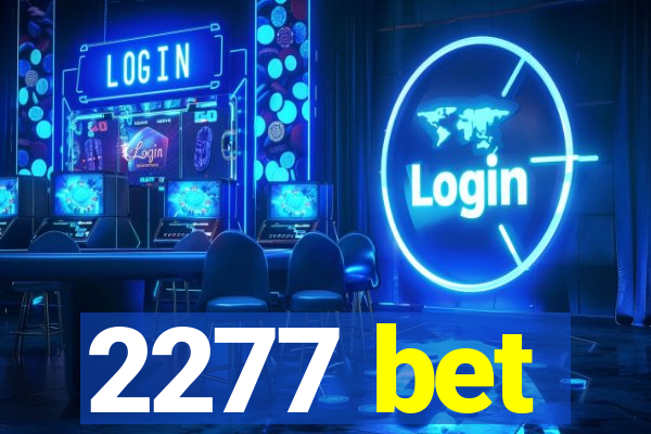 2277 bet