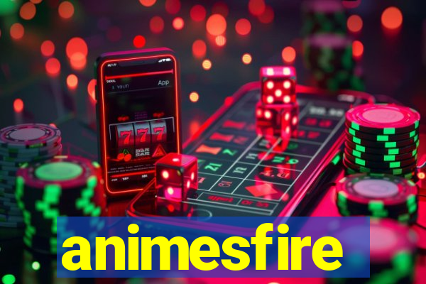 animesfire