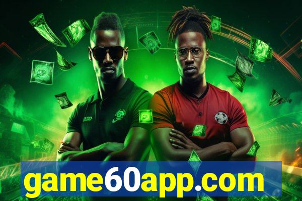 game60app.com