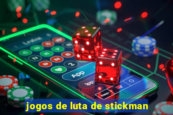 jogos de luta de stickman