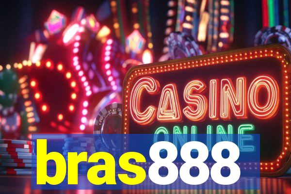 bras888