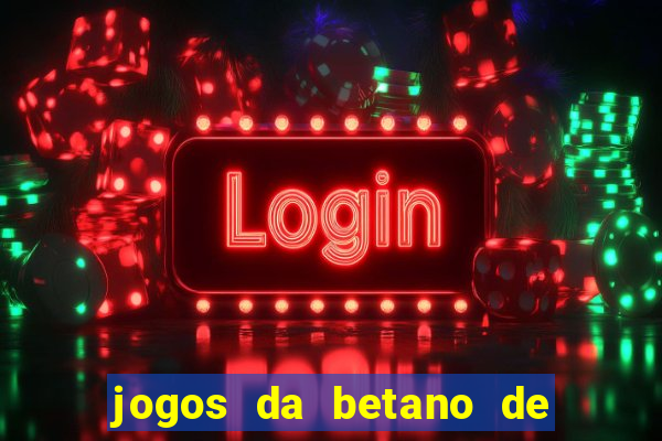 jogos da betano de 10 centavos