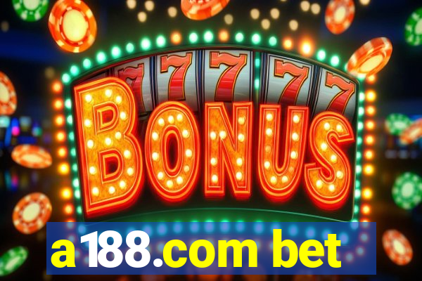 a188.com bet
