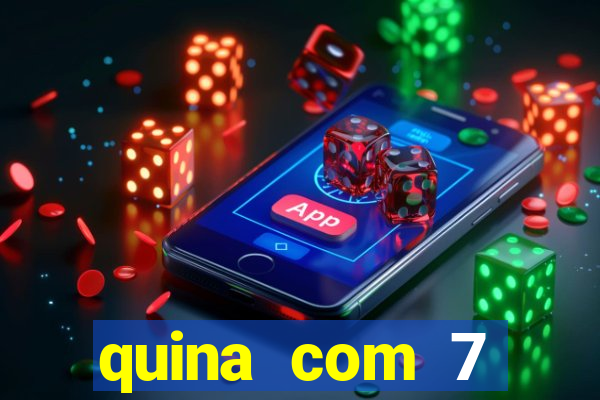 quina com 7 dezenas valor