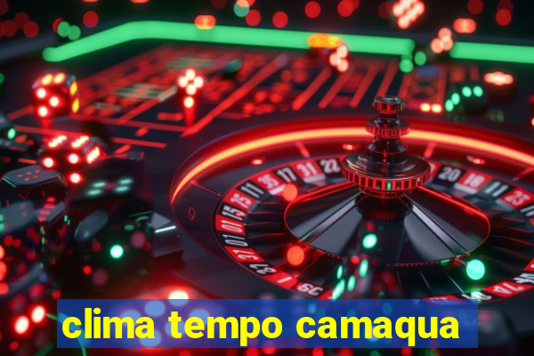 clima tempo camaqua