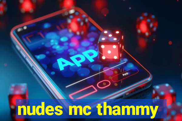 nudes mc thammy
