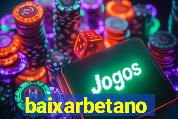baixarbetano