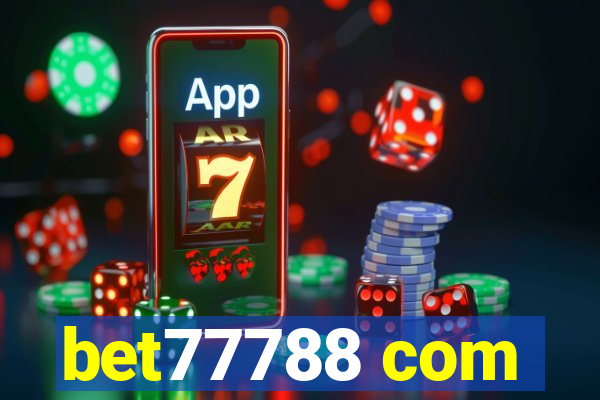 bet77788 com