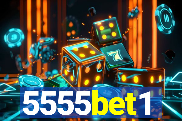 5555bet1