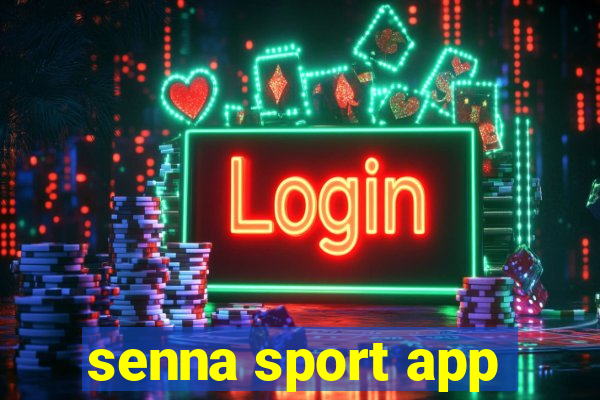 senna sport app