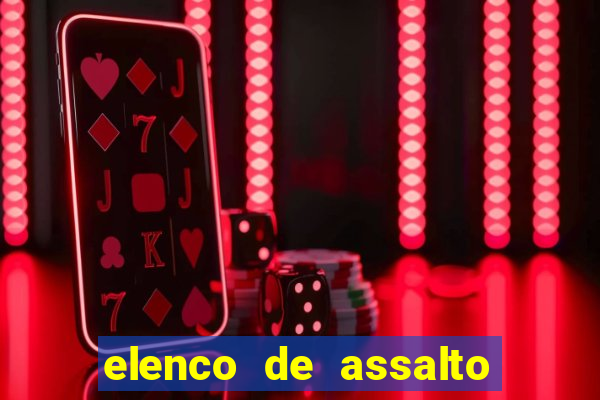 elenco de assalto ao banco da espanha
